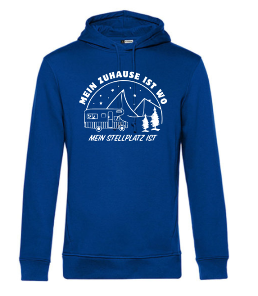 Hoodie "Zuhause ist, wo mein Stellplatz ist"